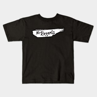 No Regerts Kids T-Shirt